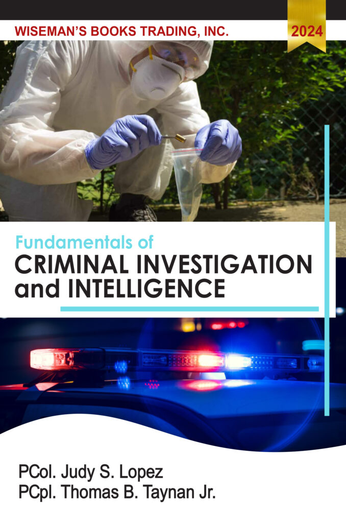 Fundamentals Of Criminal Investigation And Intelligence - Wiseman's ...