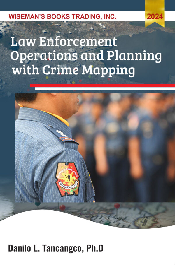 Law Enforcement Operations And Planning With Crime Mapping - Wiseman's ...